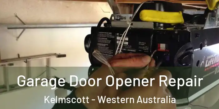 Garage Door Opener Repair Kelmscott - Western Australia