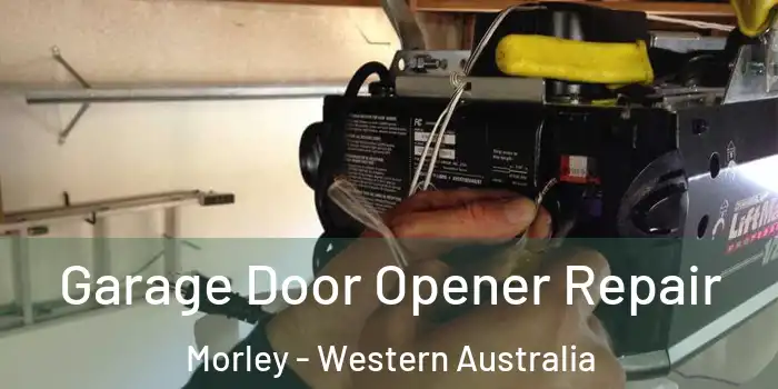 Garage Door Opener Repair Morley - Western Australia