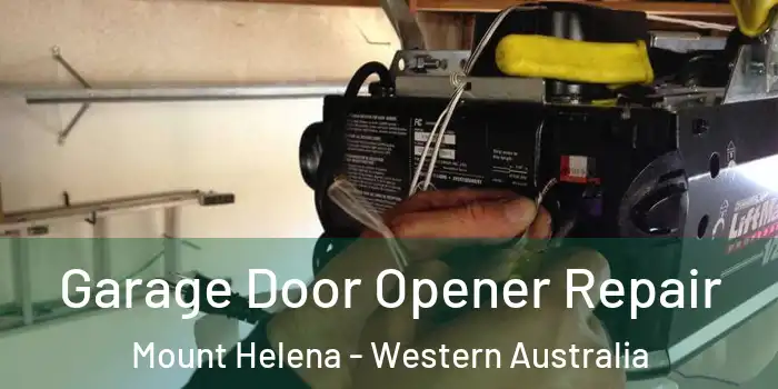 Garage Door Opener Repair Mount Helena - Western Australia