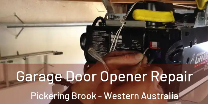 Garage Door Opener Repair Pickering Brook - Western Australia