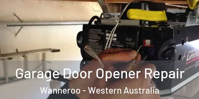 Garage Door Opener Repair Wanneroo - Western Australia