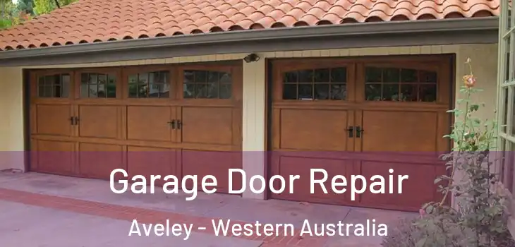 Garage Door Repair Aveley - Western Australia
