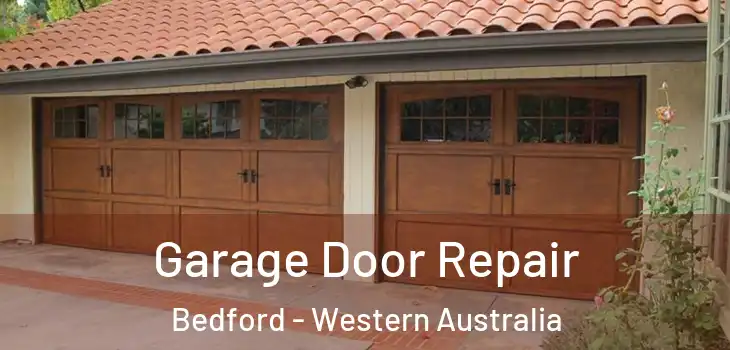 Garage Door Repair Bedford - Western Australia