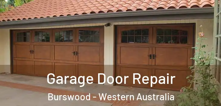 Garage Door Repair Burswood - Western Australia