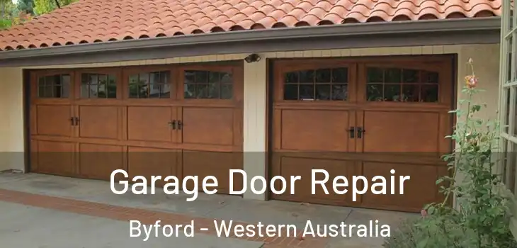 Garage Door Repair Byford - Western Australia
