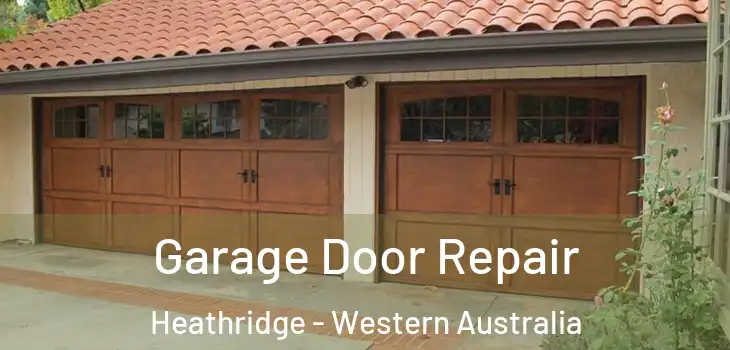 Garage Door Repair Heathridge - Western Australia