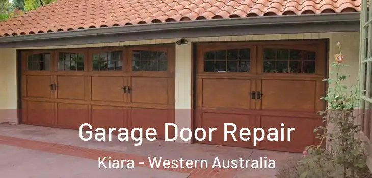 Garage Door Repair Kiara - Western Australia