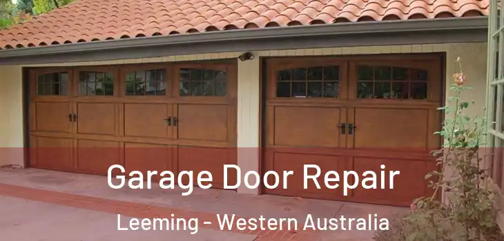 Garage Door Repair Leeming - Western Australia