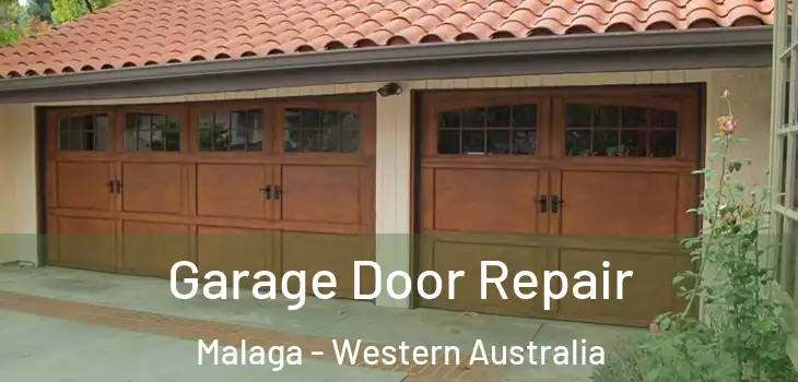 Garage Door Repair Malaga - Western Australia