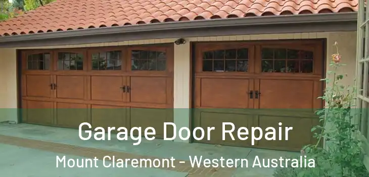 Garage Door Repair Mount Claremont - Western Australia