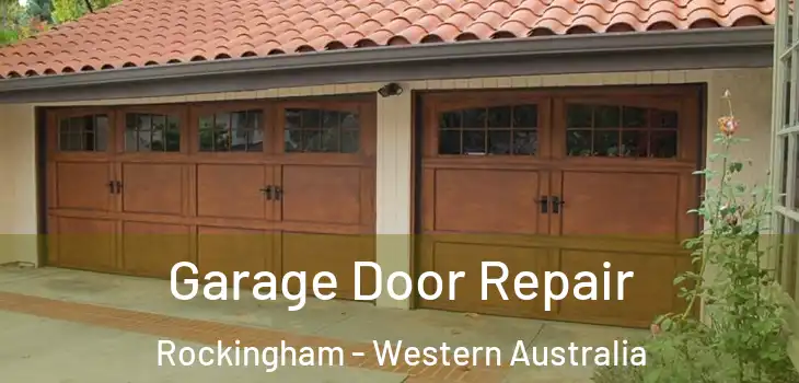 Garage Door Repair Rockingham - Western Australia