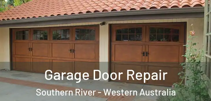 Garage Door Repair Southern River - Western Australia