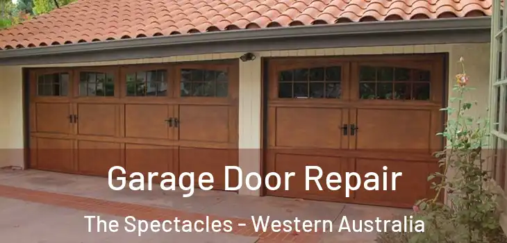 Garage Door Repair The Spectacles - Western Australia