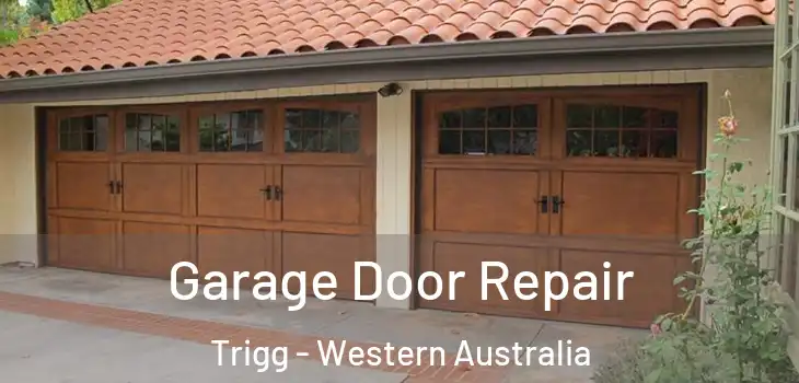 Garage Door Repair Trigg - Western Australia