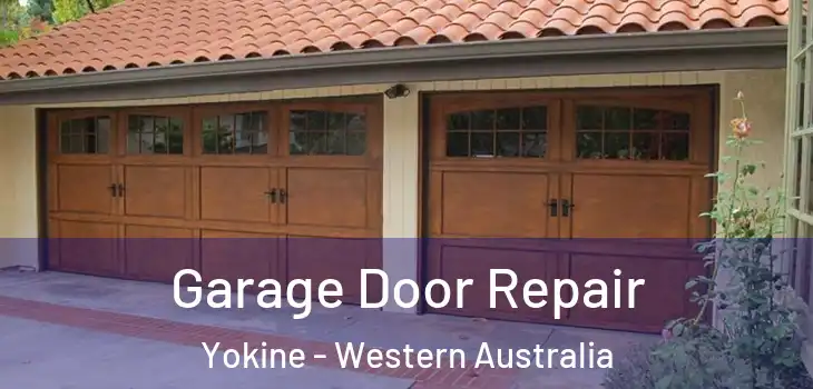 Garage Door Repair Yokine - Western Australia