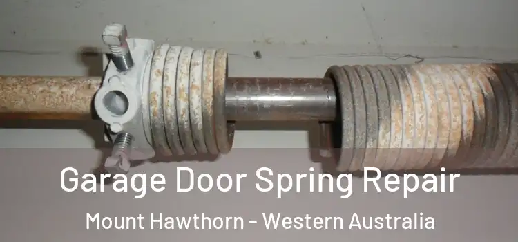 Garage Door Spring Repair Mount Hawthorn - Western Australia