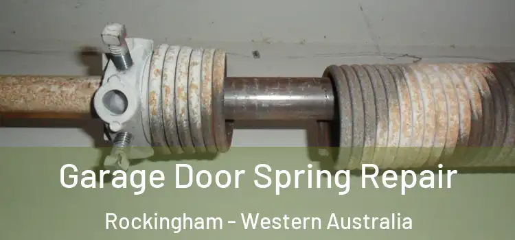 Garage Door Spring Repair Rockingham - Western Australia