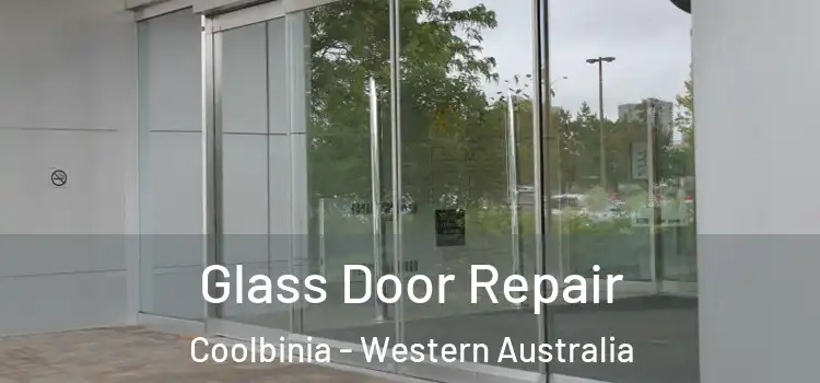 Glass Door Repair Coolbinia - Western Australia