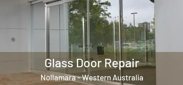 Glass Door Repair Nollamara - Western Australia