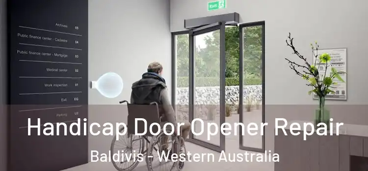 Handicap Door Opener Repair Baldivis - Western Australia