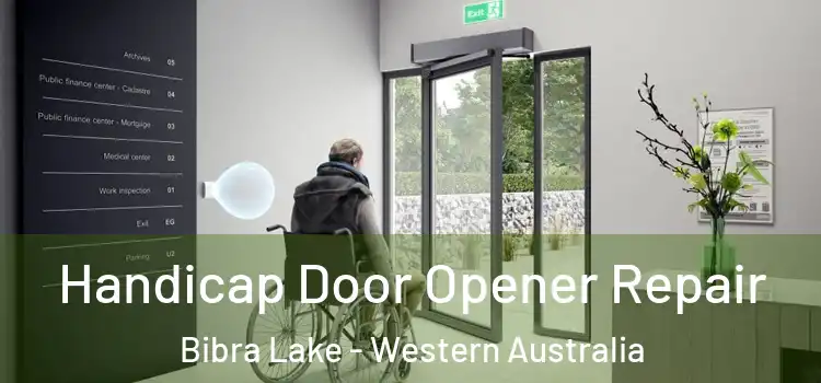 Handicap Door Opener Repair Bibra Lake - Western Australia