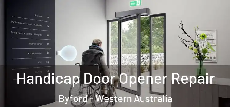 Handicap Door Opener Repair Byford - Western Australia