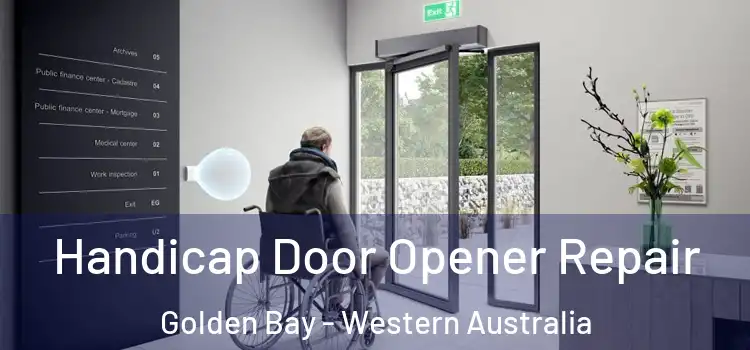 Handicap Door Opener Repair Golden Bay - Western Australia