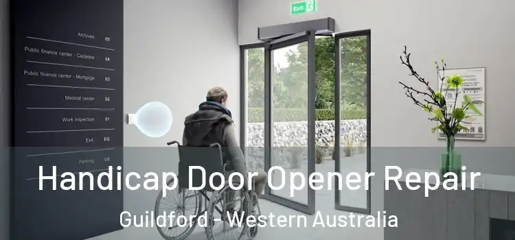 Handicap Door Opener Repair Guildford - Western Australia