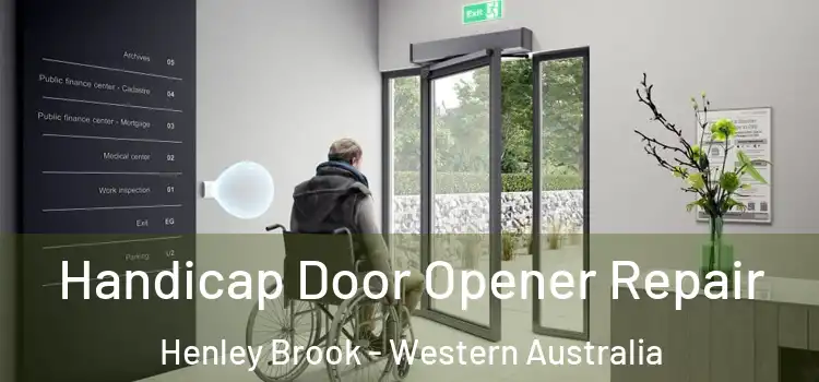 Handicap Door Opener Repair Henley Brook - Western Australia