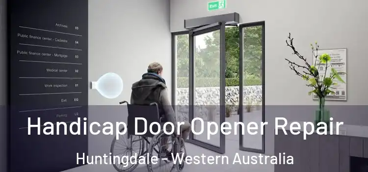Handicap Door Opener Repair Huntingdale - Western Australia