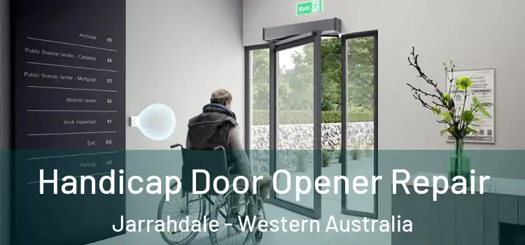 Handicap Door Opener Repair Jarrahdale - Western Australia