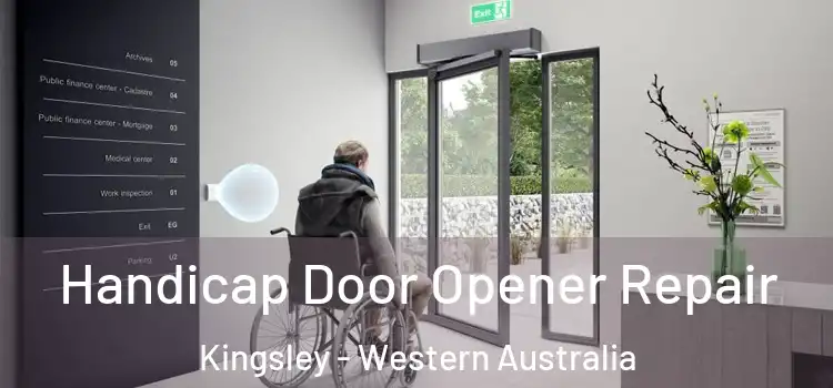 Handicap Door Opener Repair Kingsley - Western Australia