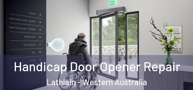 Handicap Door Opener Repair Lathlain - Western Australia
