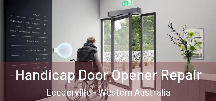 Handicap Door Opener Repair Leederville - Western Australia