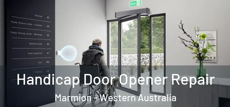 Handicap Door Opener Repair Marmion - Western Australia