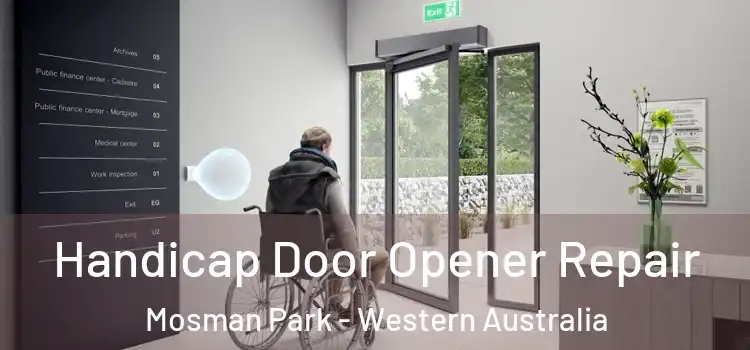 Handicap Door Opener Repair Mosman Park - Western Australia