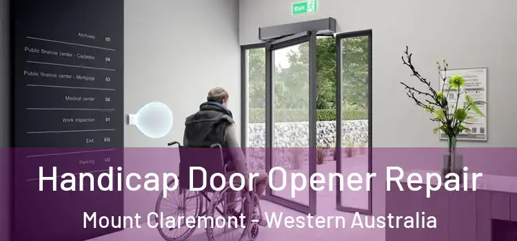 Handicap Door Opener Repair Mount Claremont - Western Australia