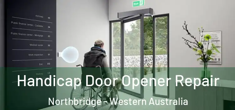 Handicap Door Opener Repair Northbridge - Western Australia