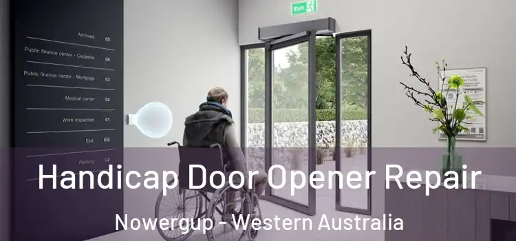 Handicap Door Opener Repair Nowergup - Western Australia