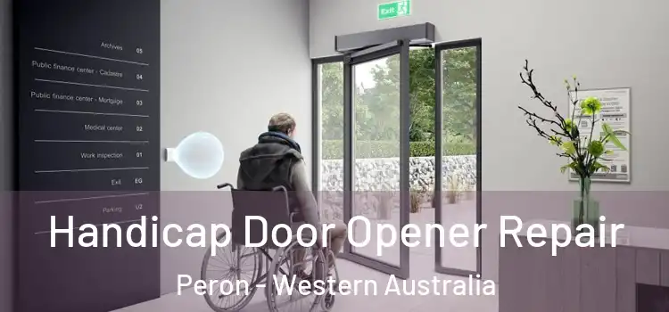Handicap Door Opener Repair Peron - Western Australia