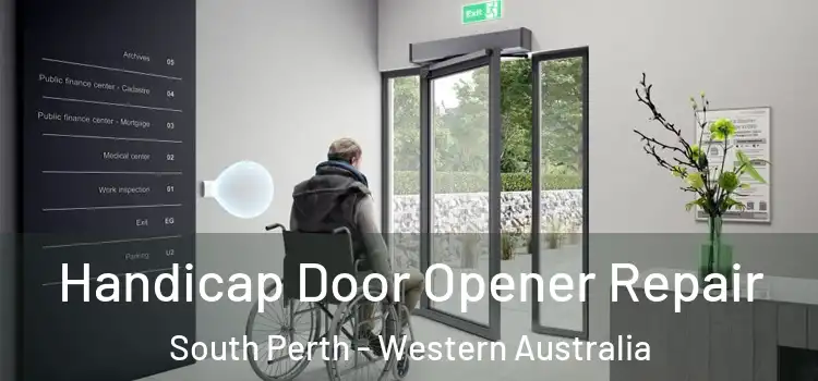 Handicap Door Opener Repair South Perth - Western Australia