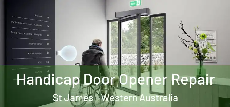 Handicap Door Opener Repair St James - Western Australia