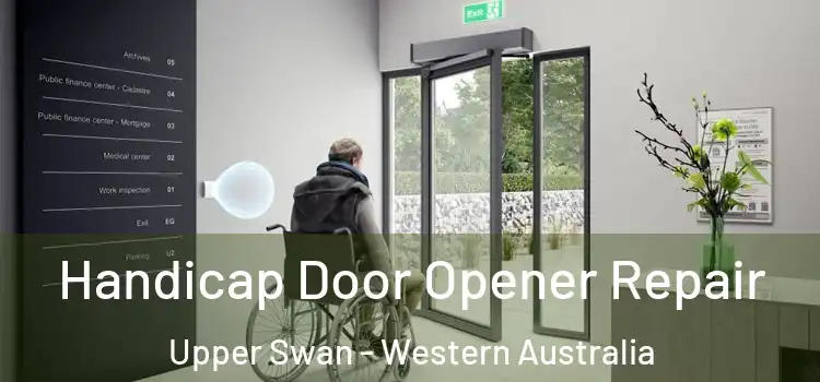 Handicap Door Opener Repair Upper Swan - Western Australia