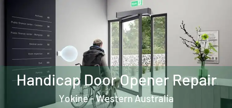 Handicap Door Opener Repair Yokine - Western Australia