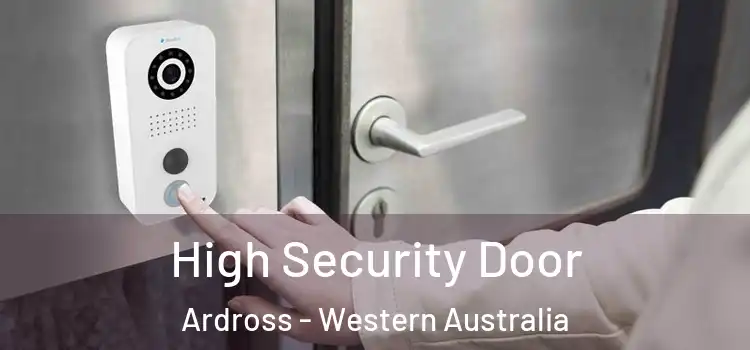 High Security Door Ardross - Western Australia