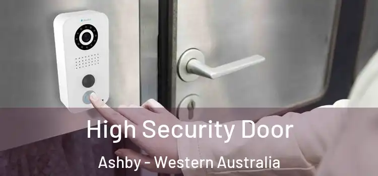 High Security Door Ashby - Western Australia