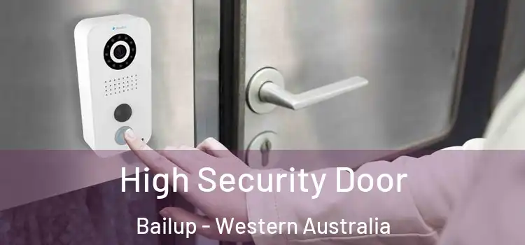High Security Door Bailup - Western Australia