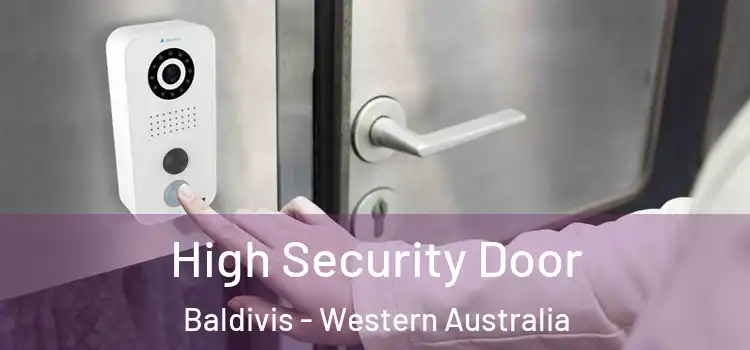 High Security Door Baldivis - Western Australia