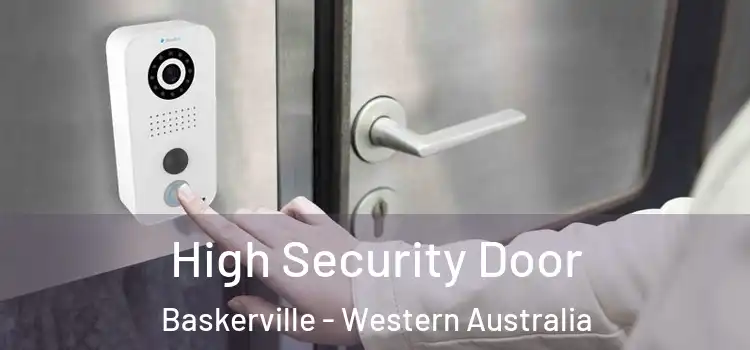 High Security Door Baskerville - Western Australia