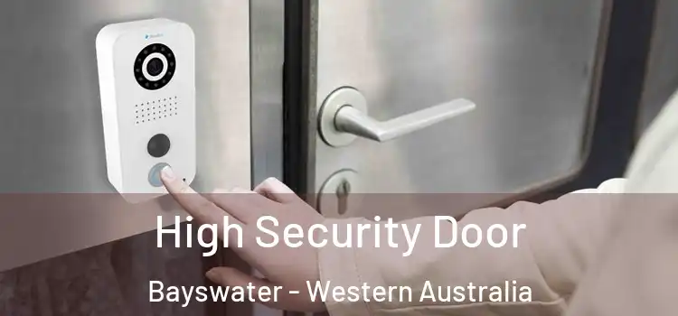 High Security Door Bayswater - Western Australia